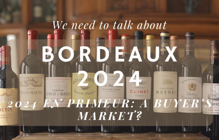 Bordeaux 2024 En Primeur